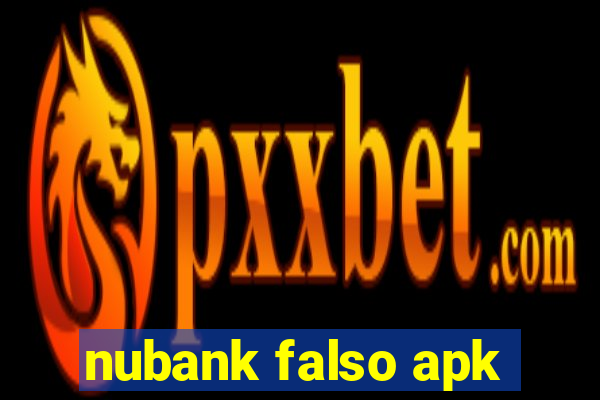 nubank falso apk